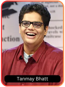 Tanmay Bhat
