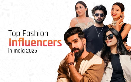 Top Fashion Influencers in India 2025